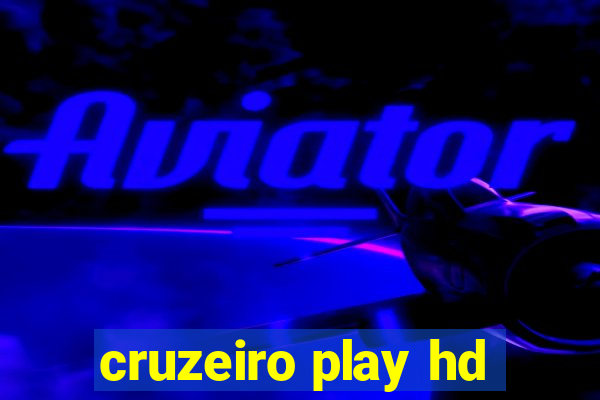 cruzeiro play hd