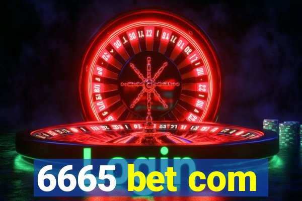 6665 bet com