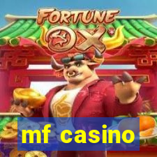 mf casino