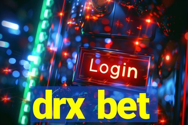 drx bet