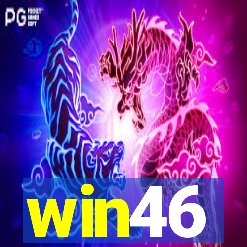 win46