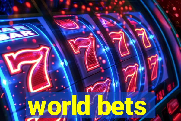 world bets