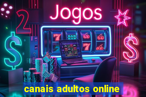 canais adultos online