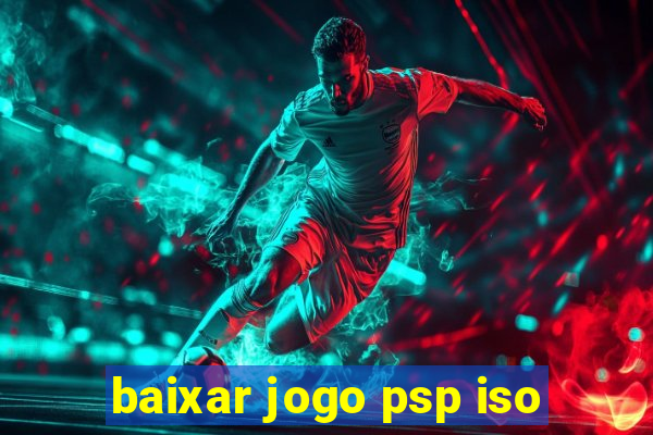 baixar jogo psp iso