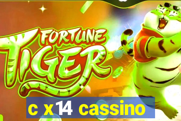 c x14 cassino