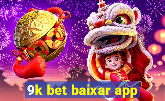 9k bet baixar app