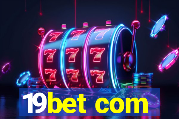 19bet com