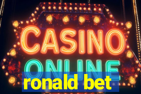 ronald bet