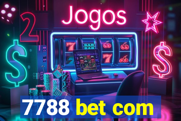 7788 bet com