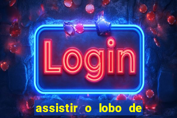 assistir o lobo de wall street topflix