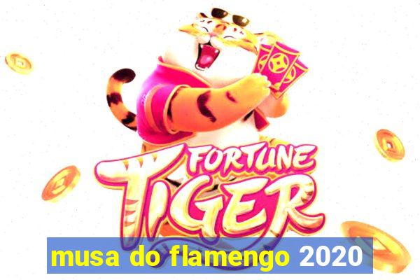 musa do flamengo 2020