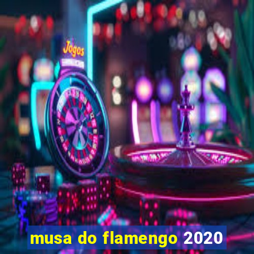 musa do flamengo 2020