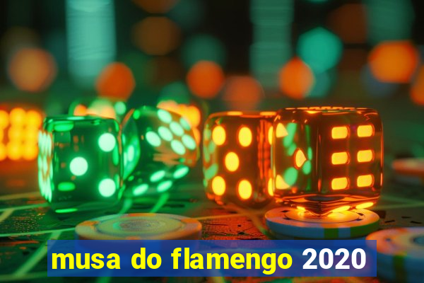 musa do flamengo 2020