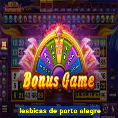 lesbicas de porto alegre