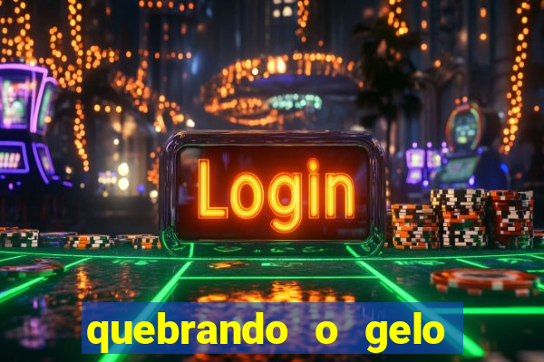 quebrando o gelo livro pdf