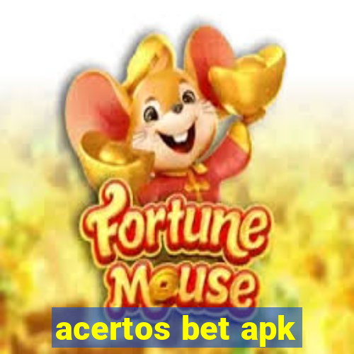 acertos bet apk