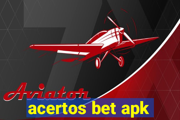 acertos bet apk