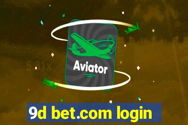 9d bet.com login