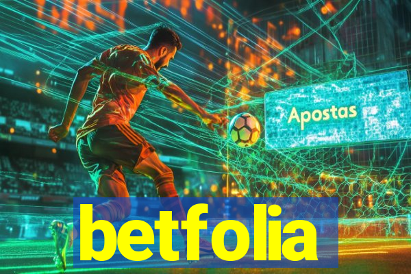 betfolia