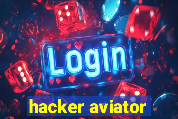 hacker aviator