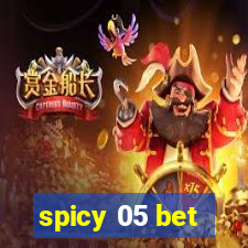 spicy 05 bet