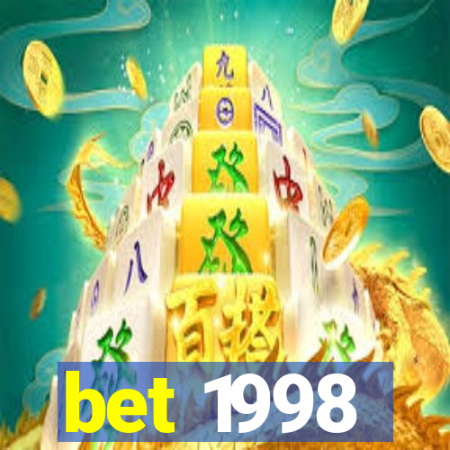 bet 1998