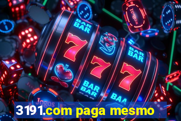 3191.com paga mesmo