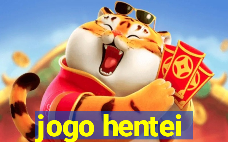 jogo hentei