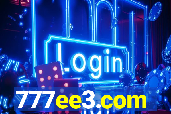 777ee3.com