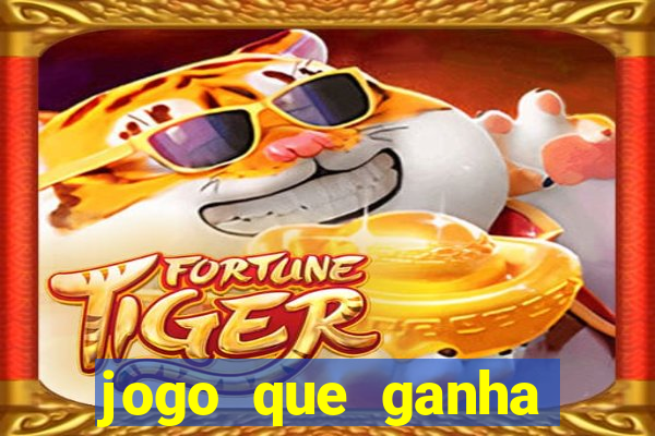 jogo que ganha dinheiro sem pagar nada