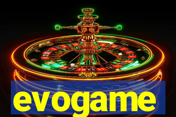 evogame