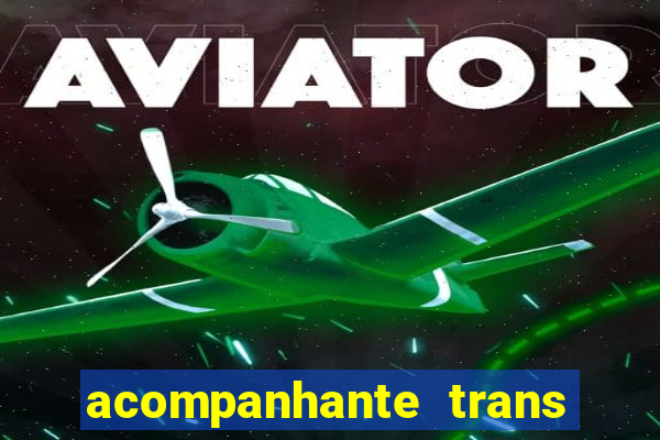 acompanhante trans de santos