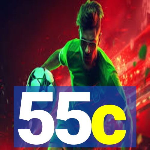 55c