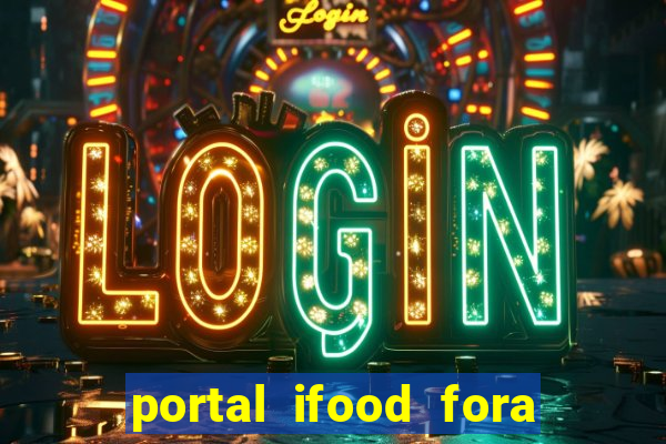 portal ifood fora do ar