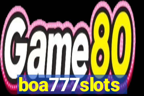 boa777slots