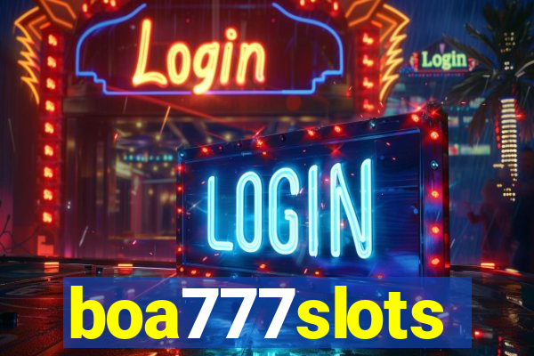 boa777slots