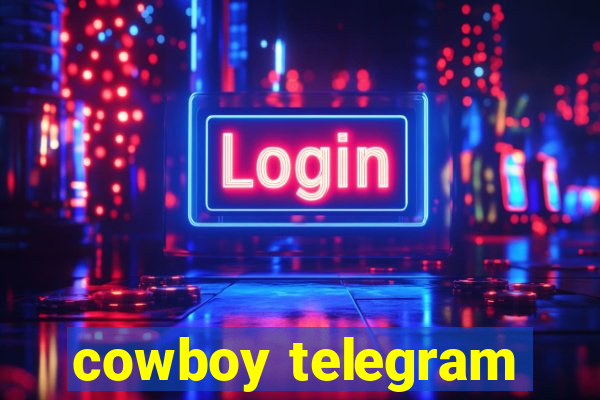 cowboy telegram