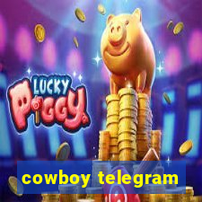 cowboy telegram