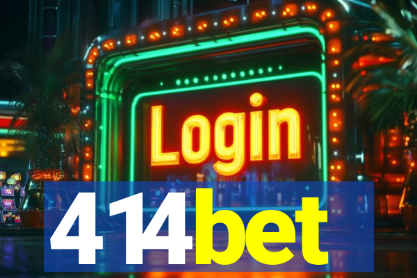 414bet