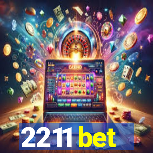 2211 bet