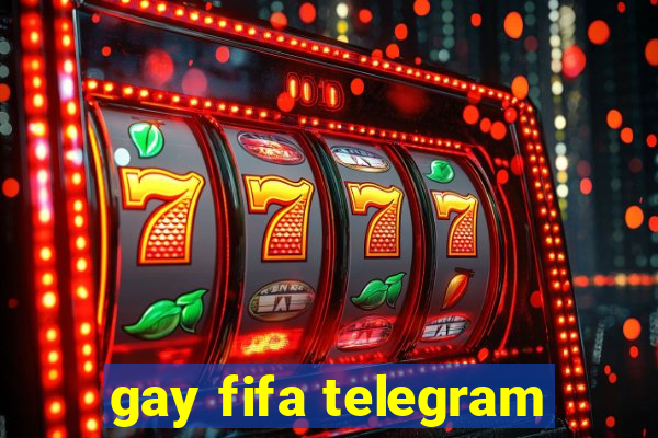 gay fifa telegram