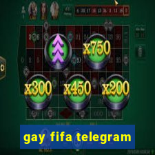 gay fifa telegram