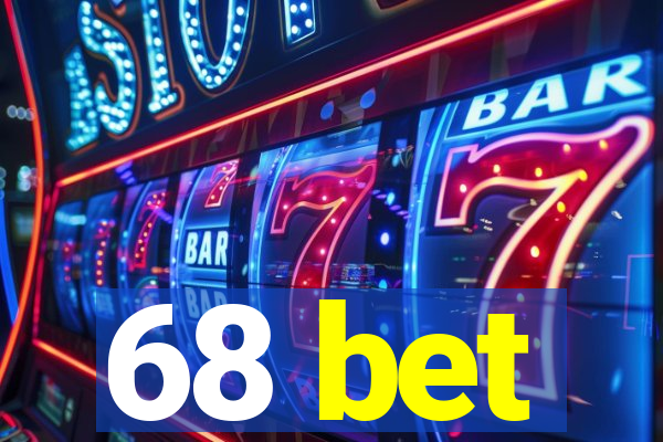 68 bet