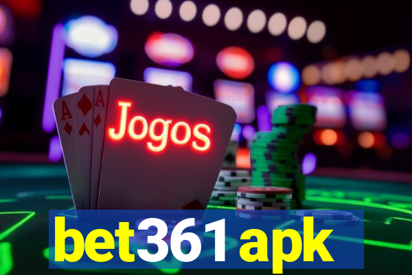 bet361 apk