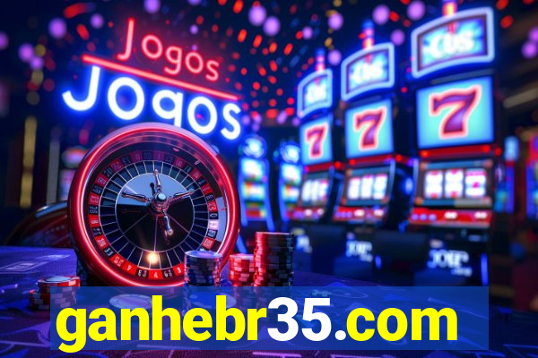 ganhebr35.com