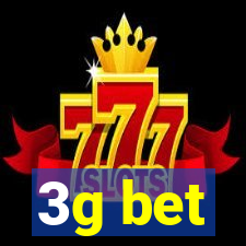 3g bet