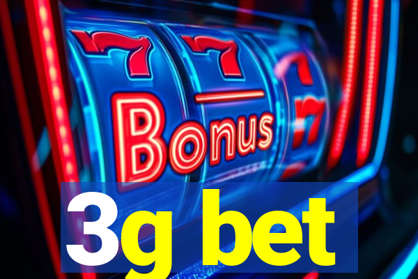 3g bet