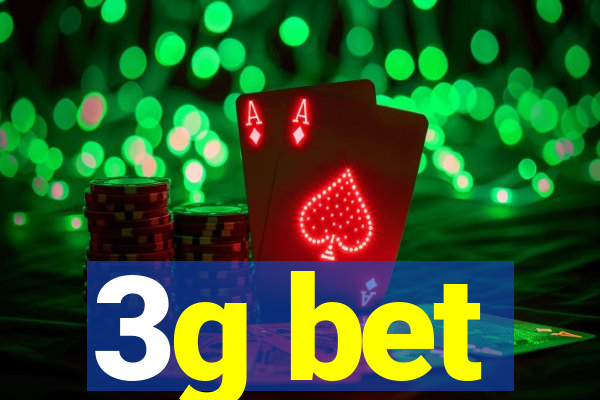 3g bet