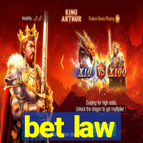 bet law