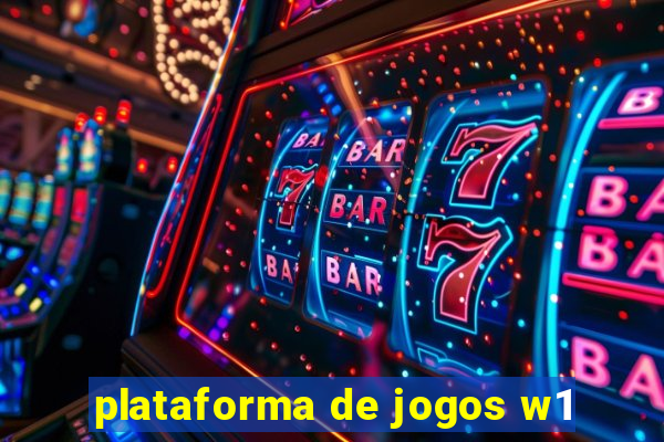 plataforma de jogos w1